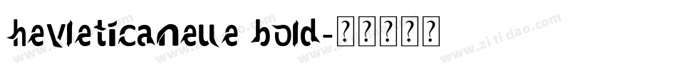 hevleticaneue bold字体转换